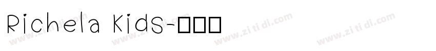 Richela Kids字体转换